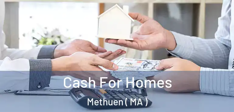  Cash For Homes Methuen ( MA )