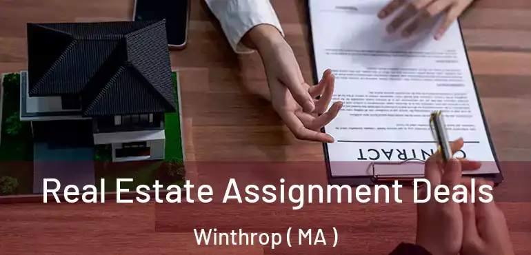  Real Estate Assignment Deals Winthrop ( MA )