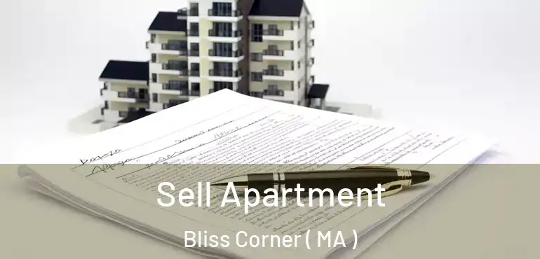  Sell Apartment Bliss Corner ( MA )