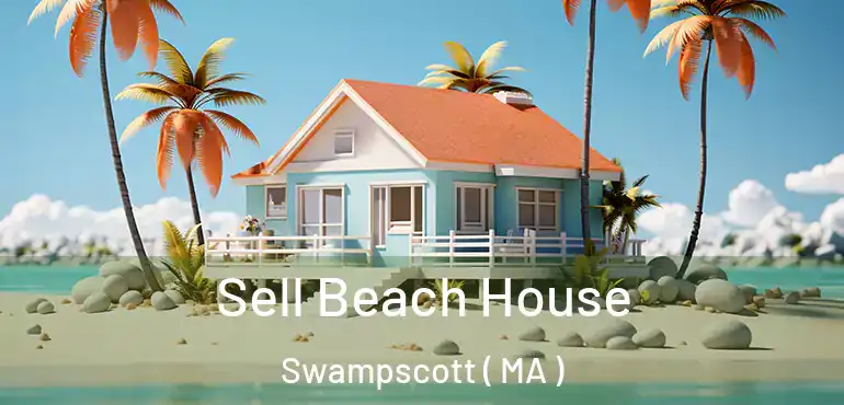  Sell Beach House Swampscott ( MA )