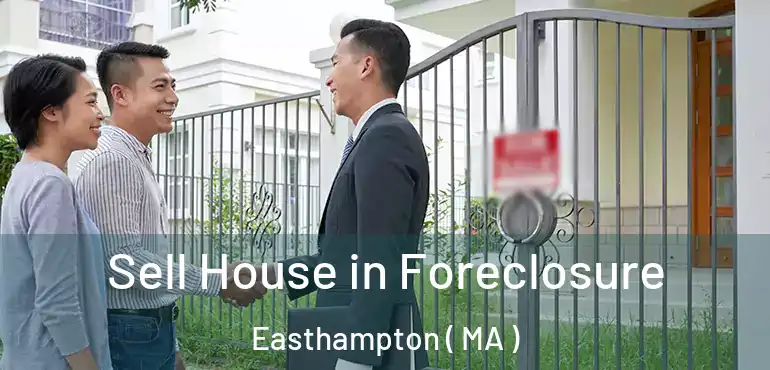  Sell House in Foreclosure Easthampton ( MA )