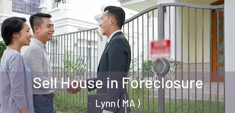  Sell House in Foreclosure Lynn ( MA )