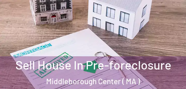  Sell House In Pre-foreclosure Middleborough Center ( MA )