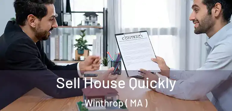  Sell House Quickly Winthrop ( MA )