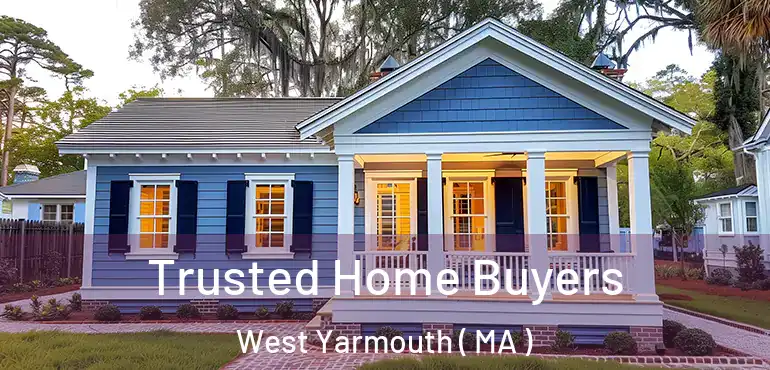  Trusted Home Buyers West Yarmouth ( MA )